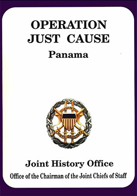 Operation Just Cause: The Planning and Execution of Joint Operations in Panama